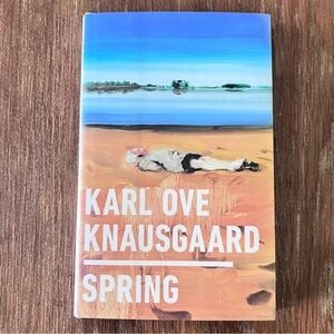 Spring - Karl Ove Knavusgaard